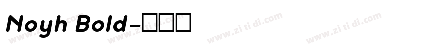Noyh Bold字体转换